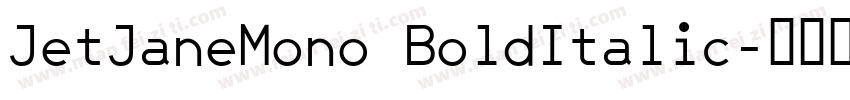 JetJaneMono BoldItalic字体转换